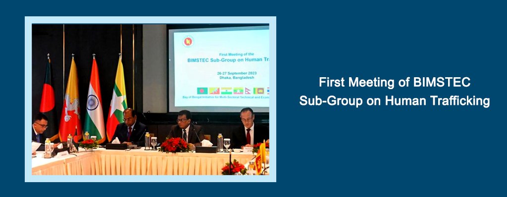 First Meeting of BIMSTEC Sub-Group on Human Trafficking