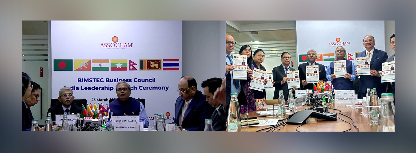 BIMSTEC Secretary General Participates in ASSOCHAM Launch of New India Leadership of BIMSTEC Business Council